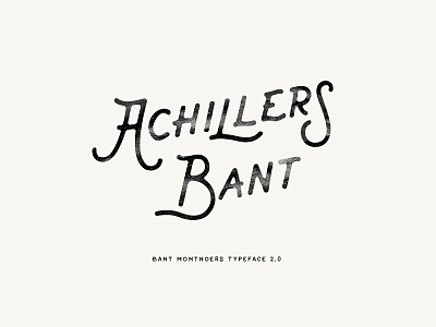 Bant Achillers Typeface