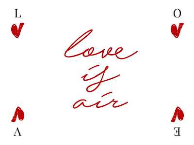 Love is air graphicdesign love script valentine