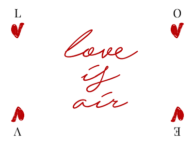 Love is air