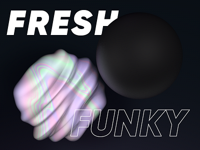 Fresh & Funky 3d branding c4d design typography