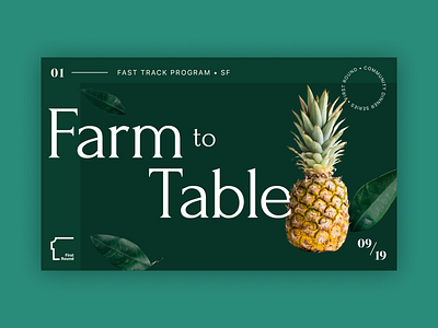 First Round Fast Track: Farm to Table design dinner event food poster startup