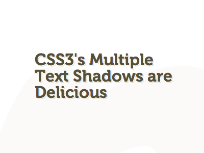 Multiple CSS3 Text Shadows css3 typography