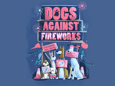 Dogs Against Fireworks cartoon cute dogs fireworks guyfawkes illustration pets protest