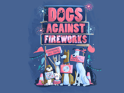 Dogs Against Fireworks cartoon cute dogs fireworks guyfawkes illustration pets protest