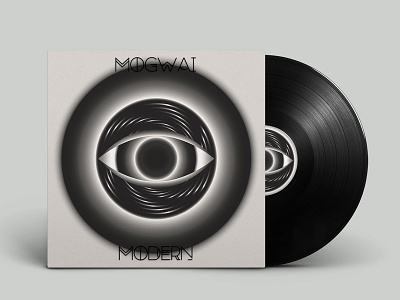 Mogwai - Modern Vinyl artwork band cover coverart design eye graphic illustrator mogwai typography vinyl