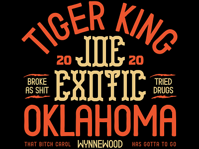 TIGER KING apparel badge branding design hatch joe exotic logo oklahoma tiger tiger king type typography