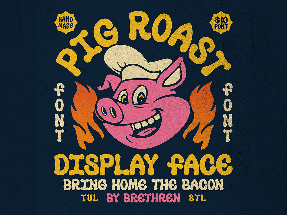 Pig Roast Display Font By Brethren Design Co On Dribbble