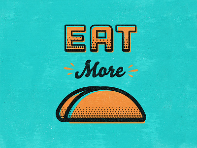 Eat More Tacos illustration mexican retro tacos thick lines typography vintage