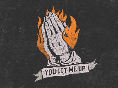 Lit Me Up apparel brand new fire hands illustration music religious typography