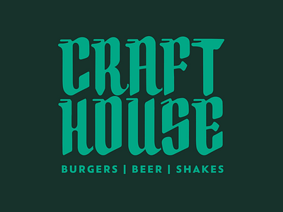 CRAFT HOUSE beer branding burgers identity logo restaurant typography