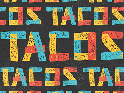 TACOS ARE EVERYTHING hand lettering lettering rough tacos texture type typography