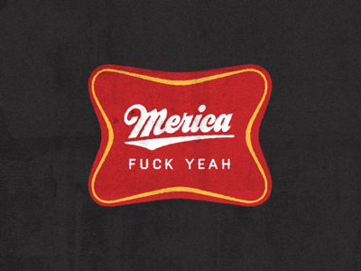 Merica’ fuck yeah america badge beer merica parody typography