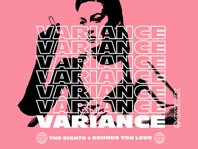Variance Merch apparel design merch music pink sights sounds street street wear typography variance