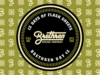 Day 12 of the 12 Days of Flash Sheets apparel badge branding brethren design flash sheet illustration logo merch packaging typography