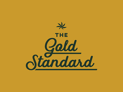 Gold Standard Type Lock Up 1 brand branding gold lockup marijuana pot standard tagline typeset typography weed