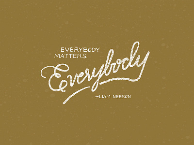 Everybody Matters.