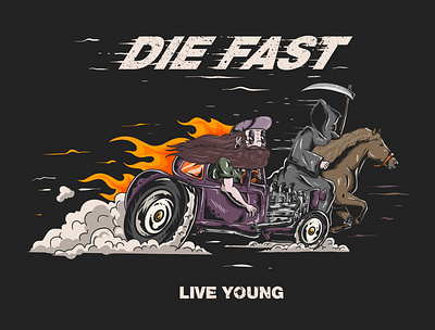 DIE FAST LIVE YOUNG art characterdesign custom culture design ftw hotrod illustration illustration art illustrator tshirt design wizard