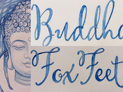 Buddha Mind, Fox Feet art buddha hand drawn illustration type typography watercolor