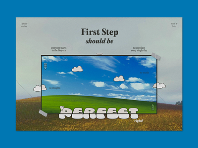 First Step should be Perfect design graphic design perfect typography visual windows xp y2k