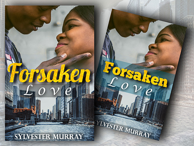 (Forsaken Love) An urban story Jacket cover