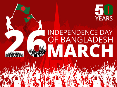 The Independence Day of Bangladesh 26 march 26 march design bangladesh bangladesh independence day blood celebration flag hero design honor illustrations independence independence day independence day banner independence day design independence day poster martyr sculpture