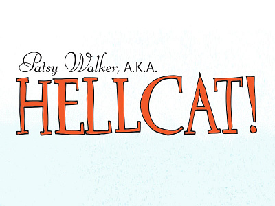 Patsy Walker, A.K.A. Hellcat! avengers comics hellcat logo marvel patsywalker pwah