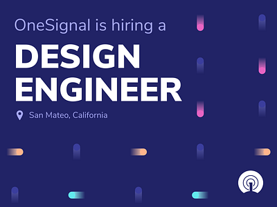 OneSignal is Hiring a Design Engineer