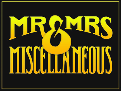 Mr & Mrs Miscellaneous hand lettering lettering miscellaneous sf