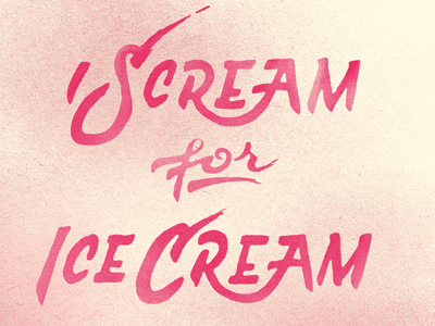 iScream brush brush lettering casual hand lettering ice cream illustration lettering typography