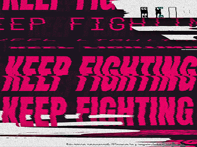 Keep Fighting design distorted glitch net neutrality pink poster typography wavy type internet