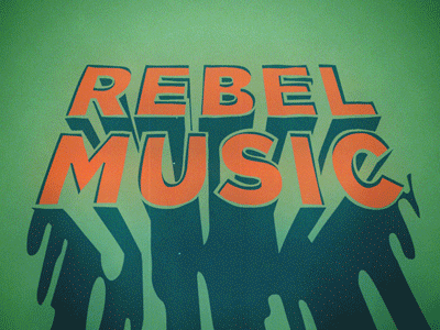 Rebel Music animation bob cell animation chavilah gif lettering liquid marley rebel music super77