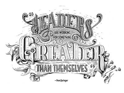 "Leaders" Handlettering handlettering illustrated ink lettering pen pencil quote sketch typography vintage