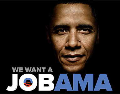 We Want a Job economy jobs obama politics poster