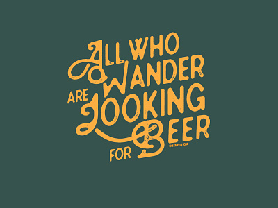 All Who Wander Are Looking for Beer