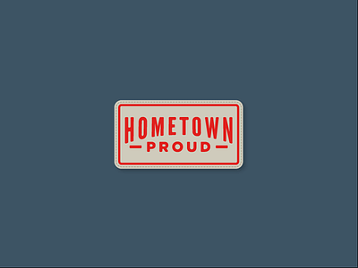 Hometown Proud home label local patch