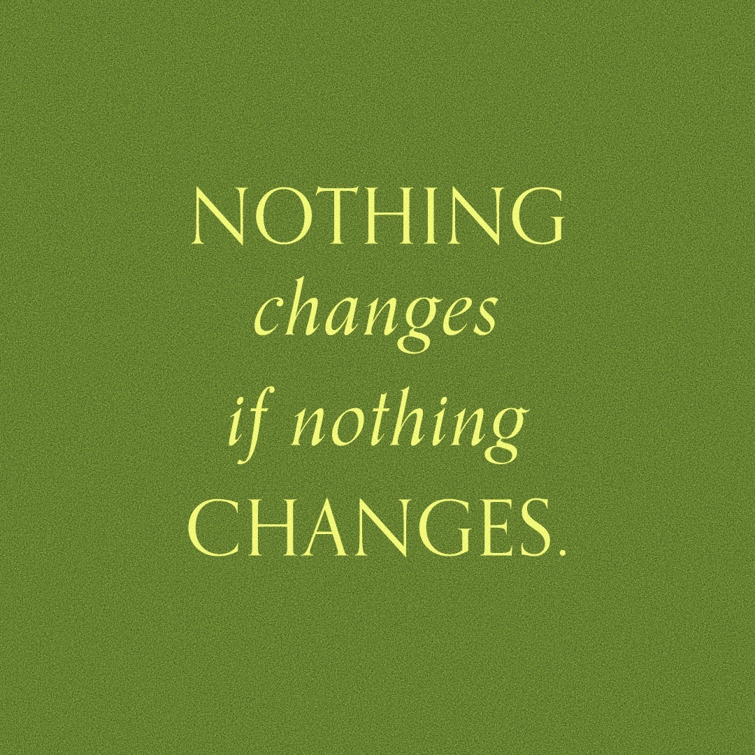 Nothing could change the