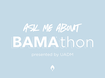 Ask Me About BAMA®thon Shirt