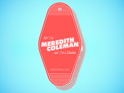 Hi! I'm Meredith Coleman 2020 graphic design