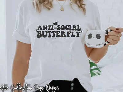 Anti Social Butterfly Quote for Sublimation Printing on T Shirts art branding design graphic design illustration lettering tee vector