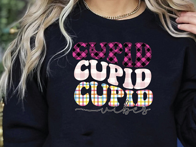 Cupid Vibes Quote on Black Background Sublimation Printing