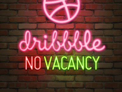 No Vacancy dribbble invites neon sign no vacancy