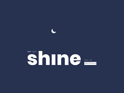 Let Light Shine illustration illustrator light moon shine typography
