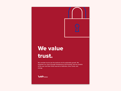 We Value Trust branding design principles posters principles values wish wish design