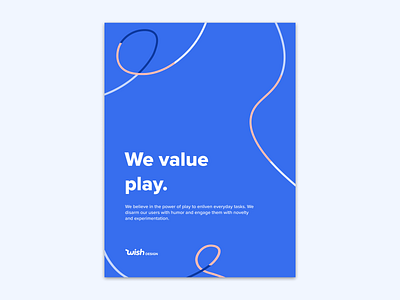We Value Play branding design principles posters principles values wish wish design