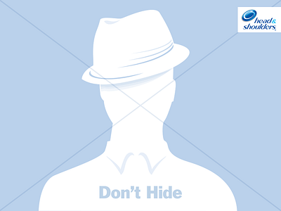 Don't Hide: Hat advertising creative design head layout shoulders