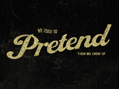 Pretend