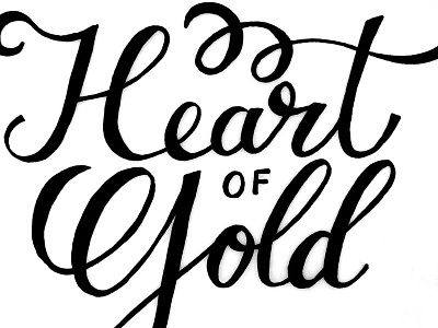 Heart of Gold hand lettering lettering