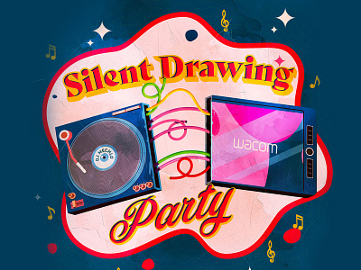 Silent drawing party branding dj illustration illustrator stream the creative pain typography vector wacom wacom cintiq