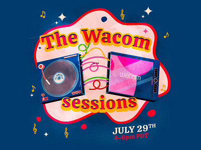 The Wacom Sessions branding dj drawing icons illustration illustrator live the creative pain typography vector wacom wacom cintiq