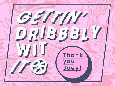 Gettin' dribbbly wit it. distortion marble navy pepto bismol type will smith